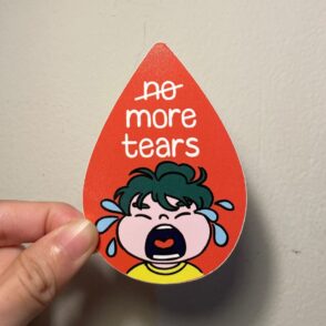 Vinyl Sticker - More Tears
