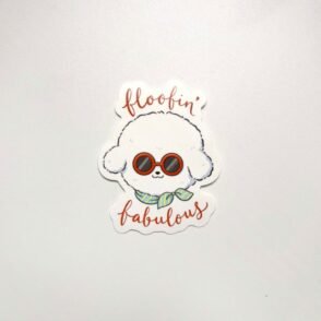 Floofin' Fabulous Sticker