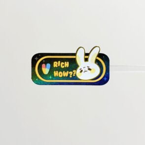 Hologram Sticker Motivational / Identity Rich how?