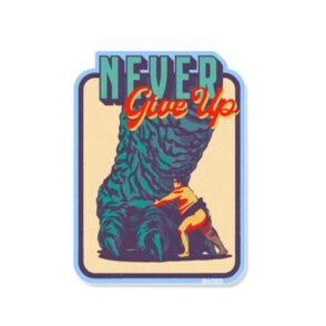 Stiker Joke - Never give up