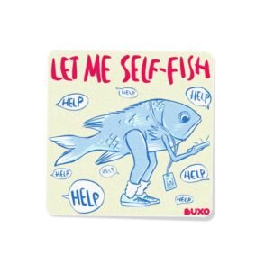 Stiker Joke - Selfish