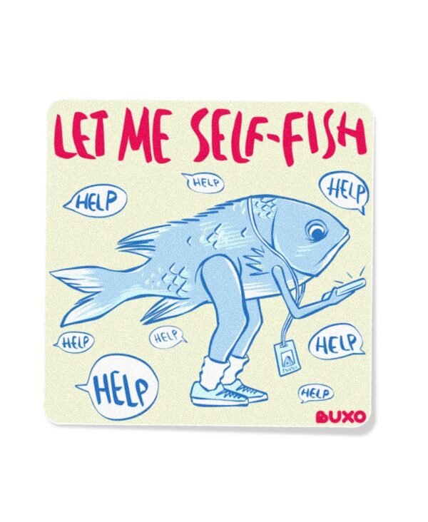 Stiker Joke - Selfish Stiker Joke - Selfish