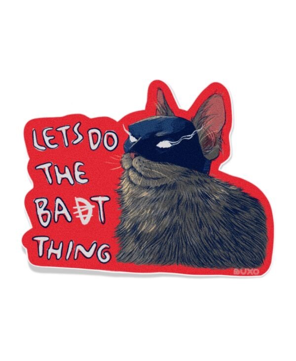 Stiker Meoww - Bad thing Stiker Meoww - Bad thing