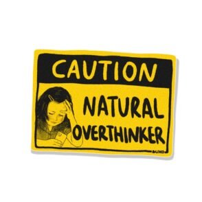 Stiker Warning - Overthinker