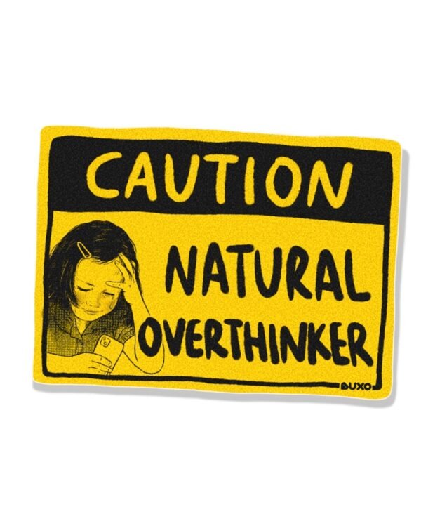 Stiker Warning - Overthinker Stiker Warning - Overthinker