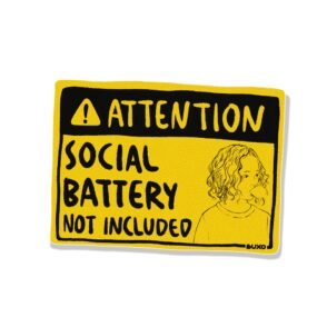 Stiker Warning - Social battery