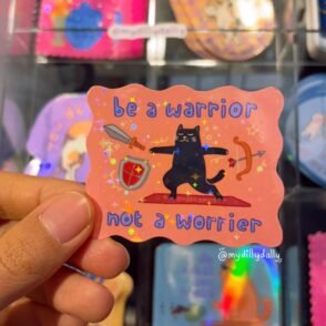 Be A Warrior Not A Worrier